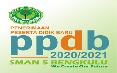 Penerimaan Peserta Didik Baru (PPDB) SMAN 5 Kota Bengkulu Tahun Pelajaran 2021/2022